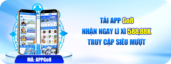 Tải app GO8 nhận ngay 588k