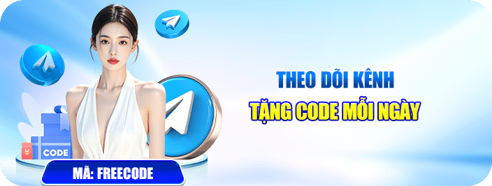 theo dõi kênh tặng code